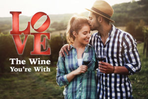 Love the Wine You're With!
